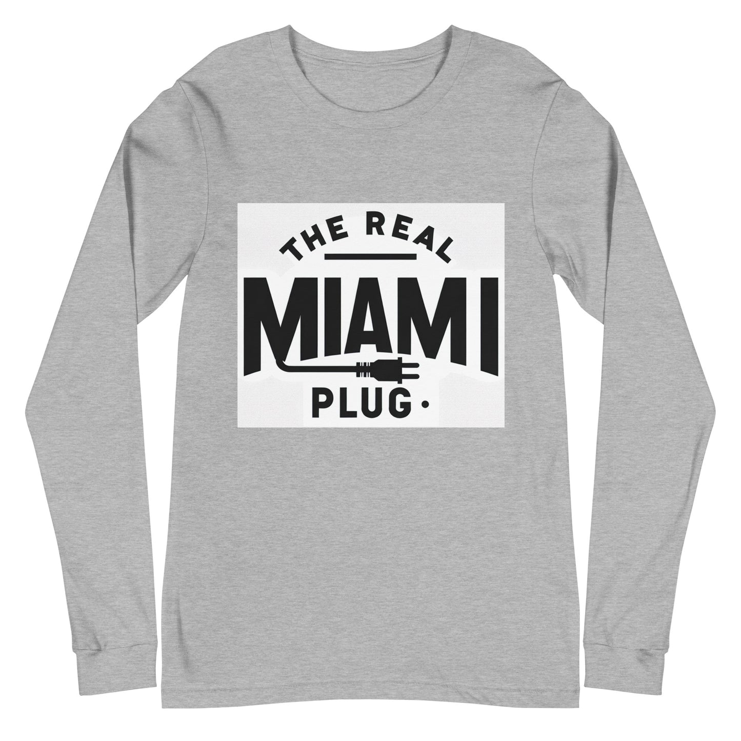 THE REAL MIAMI PLUG - Unisex Long Sleeve Tee bw