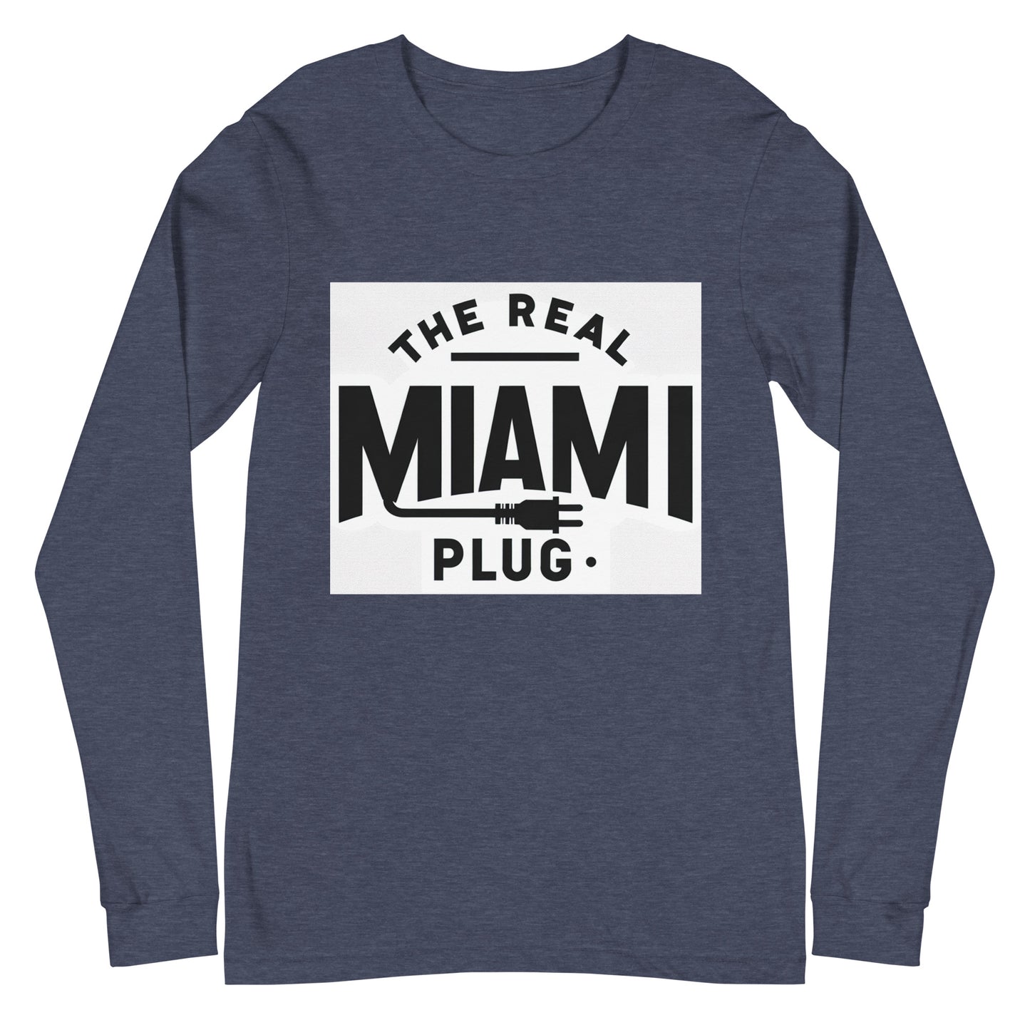 THE REAL MIAMI PLUG - Unisex Long Sleeve Tee bw