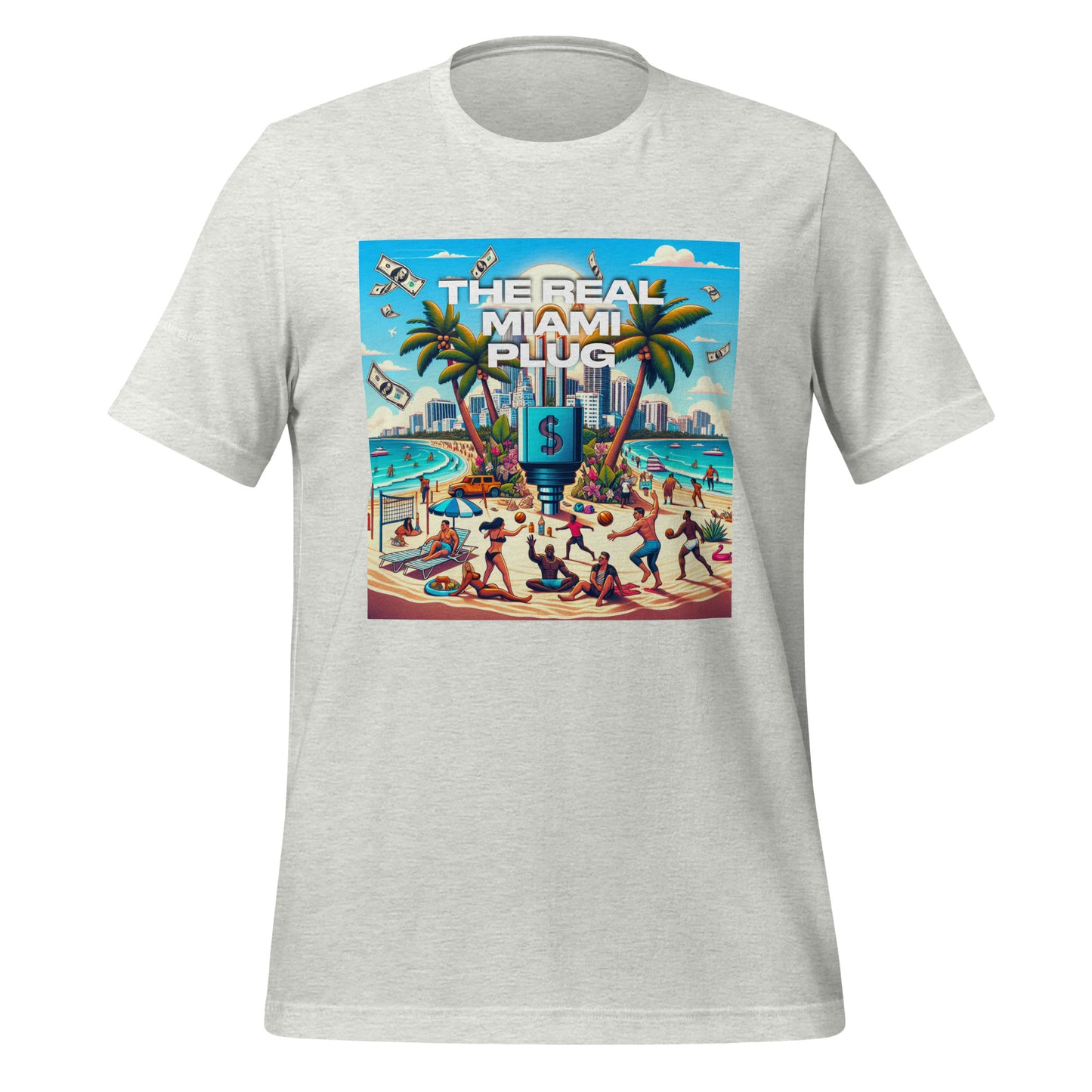 THE REAL MIAMI PLUG - Unisex T-Shirt