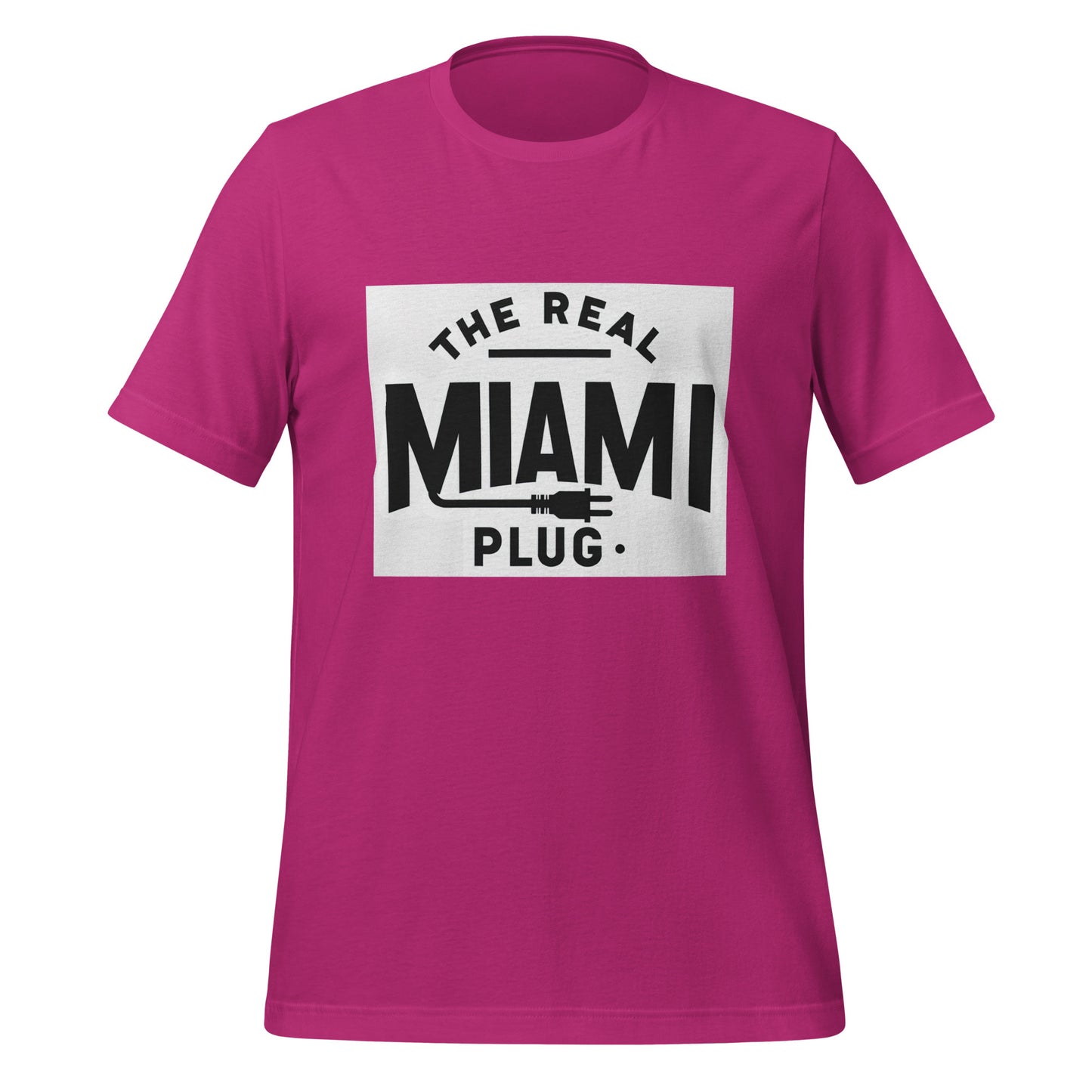 THE REAL MIAMI PLUG - Unisex T-Shirt b.w